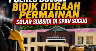 Polres Bolsel Bidik Dugaan Permainan Solar Subsidi di SPBU Soguo
